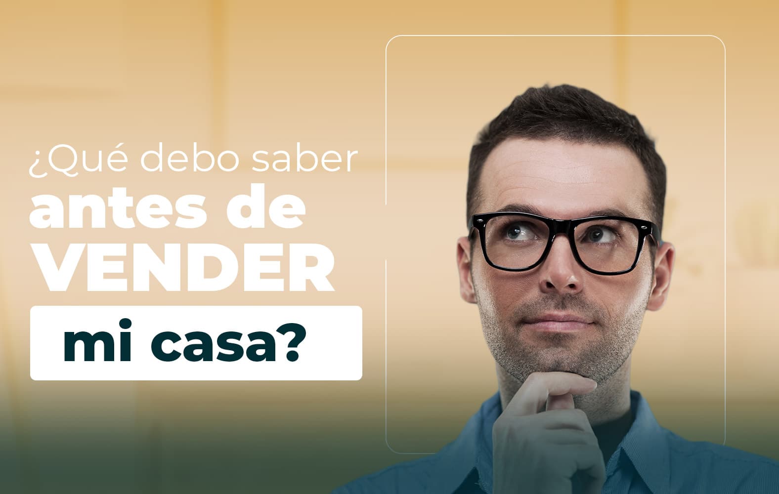 Lo que debes saber antes de vender tu casa